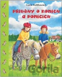 Kniha Příběhy o koních a ponících - Luise Holthausenová