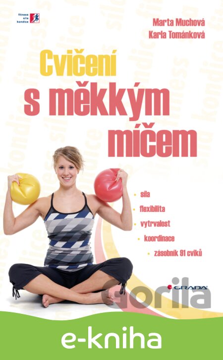 E-kniha Cvičení s měkkým míčem - Karla Tománková, Marta Muchová