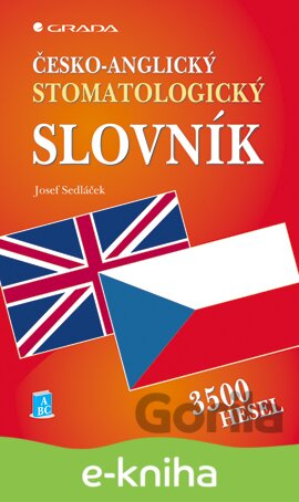 E-kniha Česko-anglický stomatologický slovník - Josef Sedláček