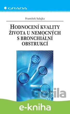 E-kniha Hodnocení kvality života u nemocných s bronchiální obstrukcí - František Salajka