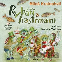 Kniha Rybáři a hastrmani - Miloš Kratochvíl