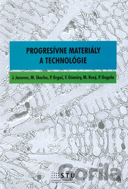 Kniha Progresívne materiály a technológie - 