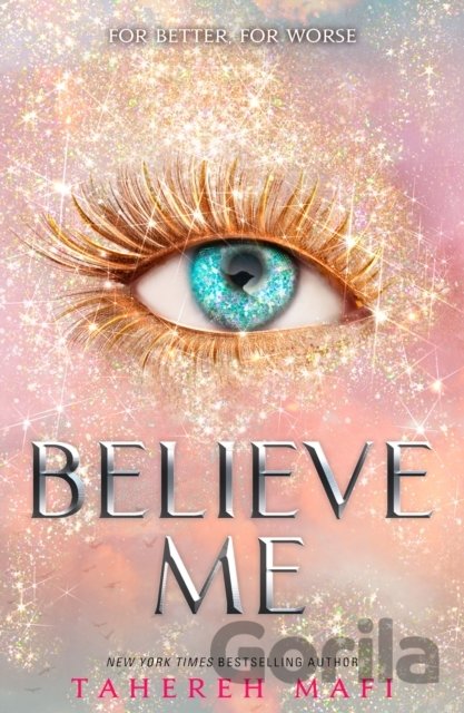 Kniha Believe Me - Tahereh Mafi