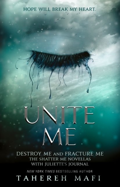 Kniha Unite Me - Tahereh Mafi