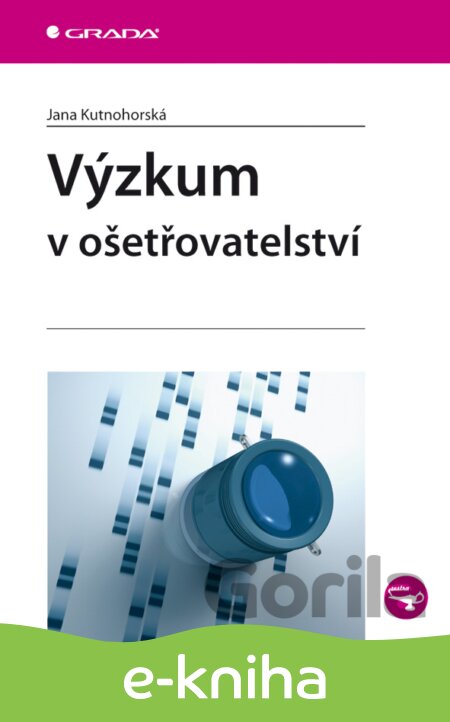 E-kniha Výzkum v ošetřovatelství - Jana Kutnohorská