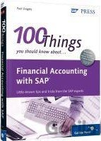 Kniha 100 Things You Should Know About Financial Accounting with SAP - 