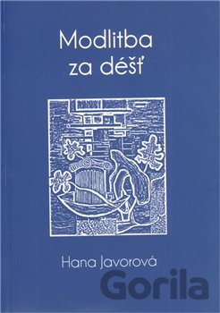 Kniha Modlitba za déšť - Hana Javorová