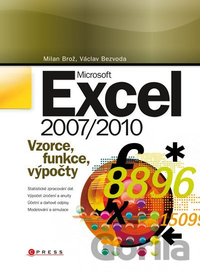 Kniha Microsoft Excel 2007/2010 - Milan Brož, Václav Bezvoda