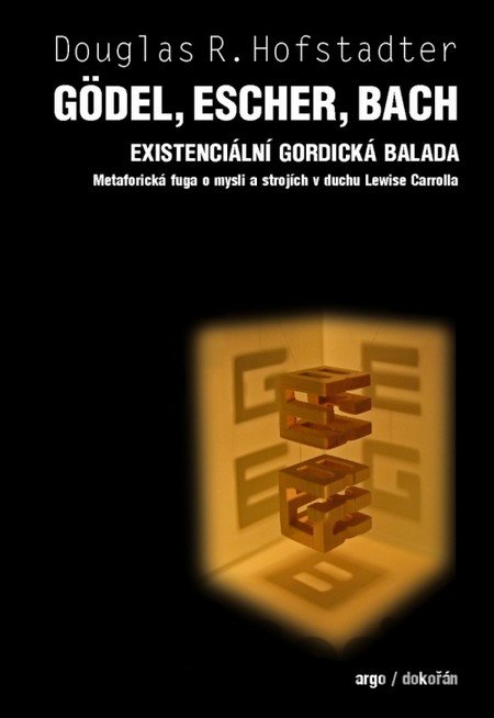 Kniha Gödel, Escher, Bach - Douglas R. Hofstadter