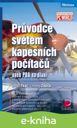 E-kniha Průvodce světem kapesních počítačů - Josef Tkáč, Ondřej Zaoral