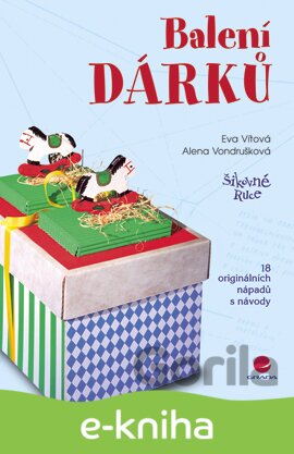 E-kniha Balení dárků - Eva Vítová, Alena Vondrušková