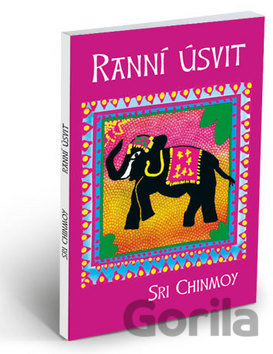 Kniha Ranní úsvit - Sri Chinmoy