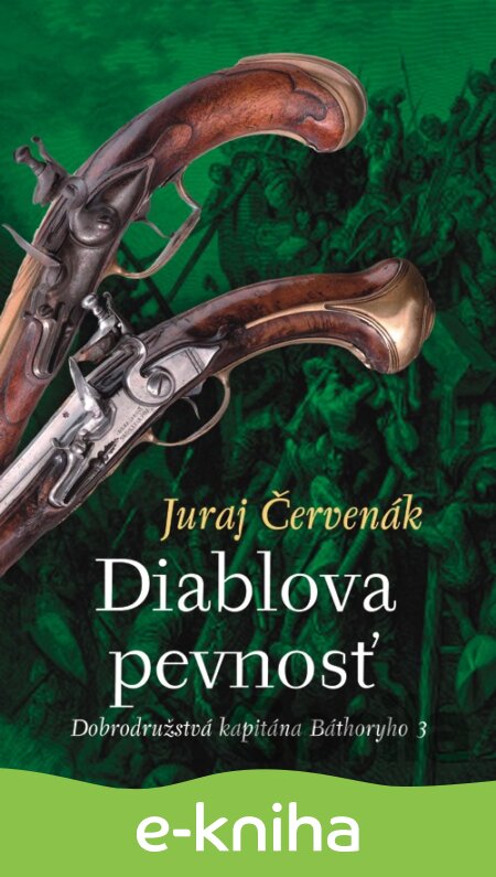 E-kniha Diablova pevnosť - Juraj Červenák