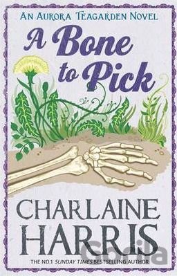 Kniha A Bone to Pick - Charlaine Harris