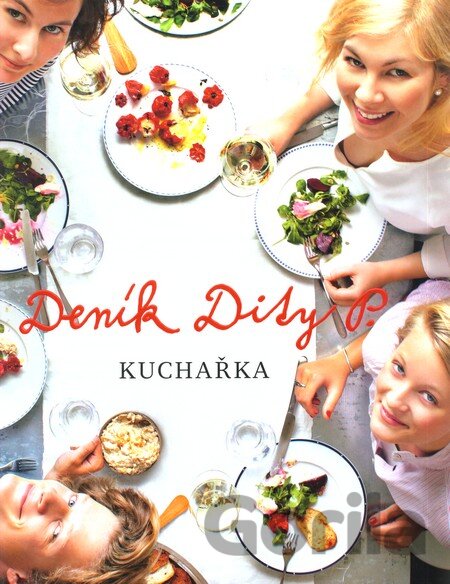 Kniha Deník Dity P. - Kuchařka - Dita Pecháčková