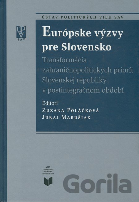 Kniha Európske výzvy pre Slovensko - Zuzana Poláčková, Juraj Marušiak