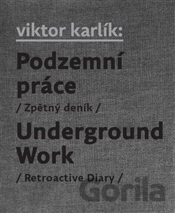Kniha Podzemní práce / Underground Work - 