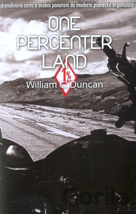 Kniha One Percenter Land - William C. Duncan