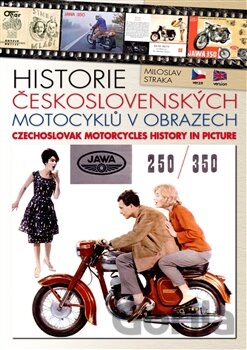 Kniha Historie československých motocyklů v obrazech - Miloslav Straka