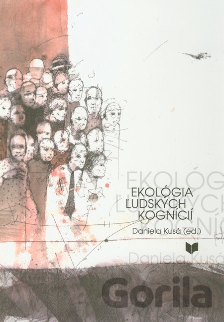 Kniha Ekológia ľudských kognícií - Daniela Kusá