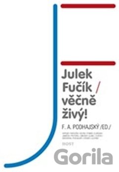 Kniha Julek Fučík – věčně živý! - 