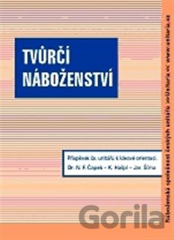 Kniha Tvůrčí náboženství - Norbert Fabián Čapek, Karel Hašpl, Jaroslav Šíma