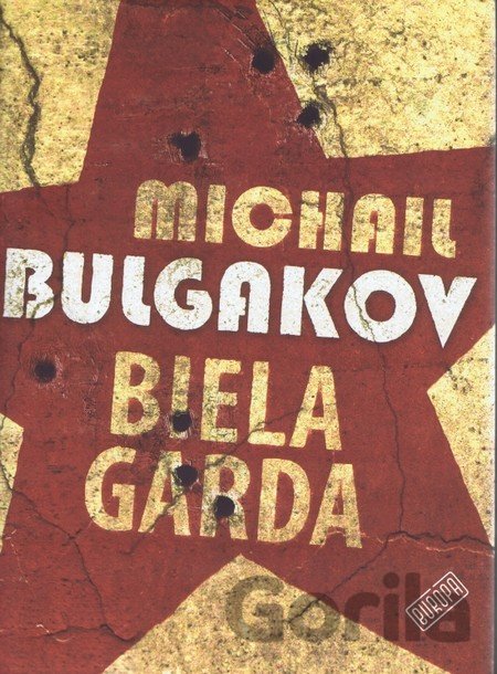 Kniha Biela garda - Michail Bulgakov