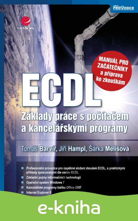 E-kniha ECDL - manuál pro začátečníky a příprava ke zkouškám - Tomáš Barvíř, 
