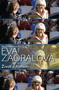 Kniha Eva Zaoralová - Alena Prokopová