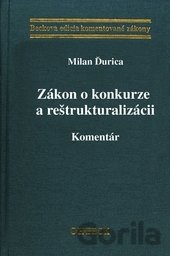 Kniha Zákon o konkurze a reštrukturalizácii - Milan Ďurica