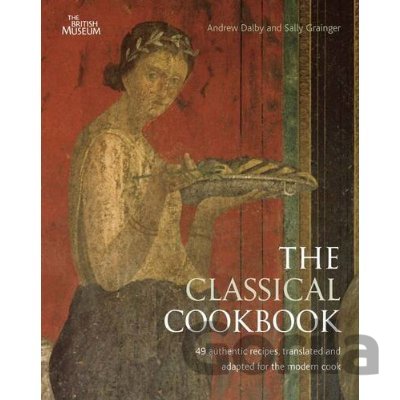 Kniha The Classical Cookbook - Andrew Dalby