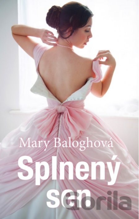 Kniha Splnený sen - Mary Balogh