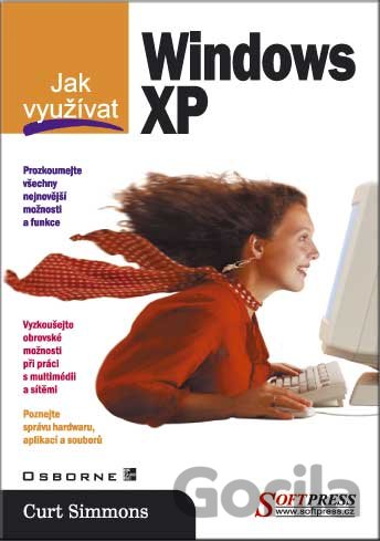 Kniha Jak využívat Windows XP - Curt Simmons