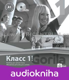 Audiokniha Klacc 1! Ruština pro SŠ - Metodická příručka pro učitele - CD (N. a kolektiv Orl - N. Orlová, 