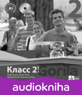 Audiokniha Klacc! 2 - Ruština pro SŠ - Metodická příručka pro učitele - CD (N. a kolektiv O - N. Orlová, 