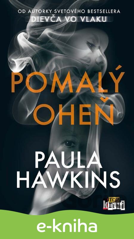 E-kniha Pomalý oheň - Paula Hawkins