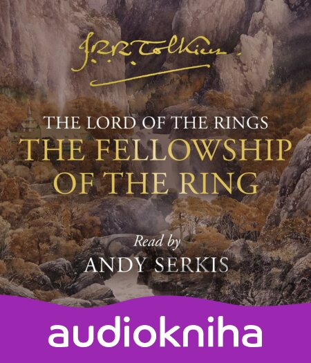 Audiokniha The Fellowship of the Ring - J.R.R. Tolkien