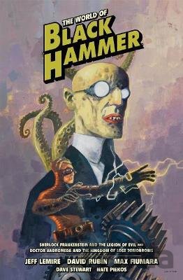 Kniha The World Of Black Hammer 1 - Jeff Lemire, Dean Ormston, David Rubin
