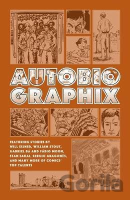 Kniha Autobiographix - Will Eisner, William Stout, Gabriel Ba