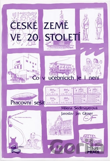 Kniha České země ve 20. století (pracovní sešit) - Milena Sedlmayerová