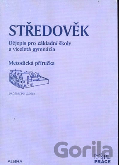 Kniha Středověk pro ZŠ a VG dle RVP - metodická příručka - 