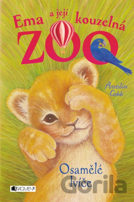 Kniha Ema a její kouzelná ZOO: Osamělé lvíče - Amelia Cobb