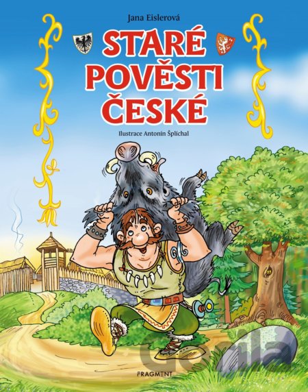 Kniha Staré pověsti české - Jana Eislerová