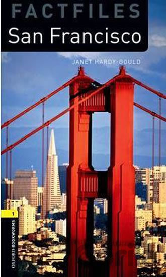 Kniha Factfiles 1 - San Francisco - Janet Hardy-Gould
