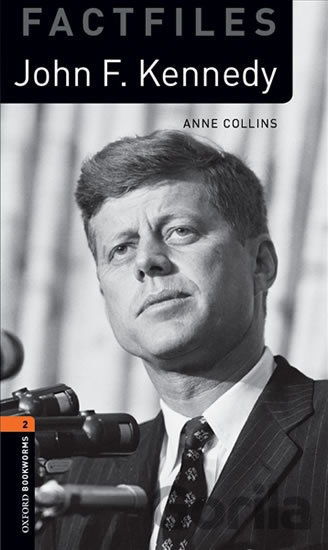 Kniha Factfiles 2 - John F Kennedy with Audio Mp3 Pack - Anne Collins
