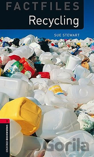Kniha Factfiles 3 - Recycling - Sue Steward