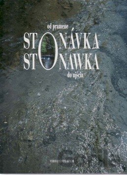 Kniha Stonávka od pramene po ústí - Irena Cichá