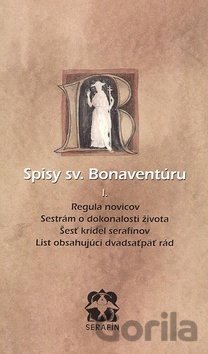 Kniha Spisy sv. Bonaventúru I. - Giovanni Fidanza Bonaventura