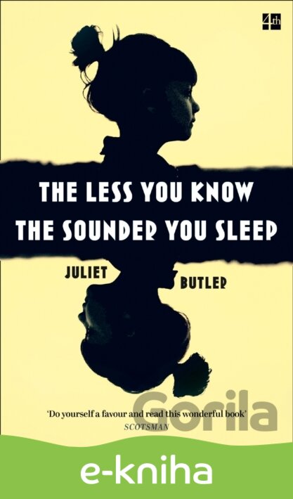 E-kniha Less You Know The Sounder You Sleep - Juliet Butler