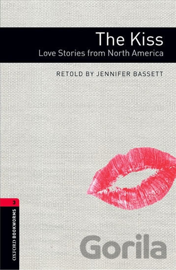 Kniha Library 3 - The Kiss Love Stories From North America - Jennifer Bassett